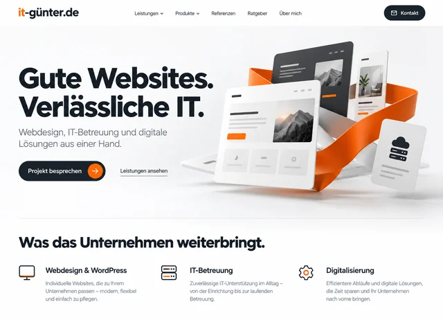 Heller Startseitenentwurf für it-günter.de mit der Überschrift Gute Websites. Verlässliche IT., orangefarbenem Band und schwebenden Websiteansichten.