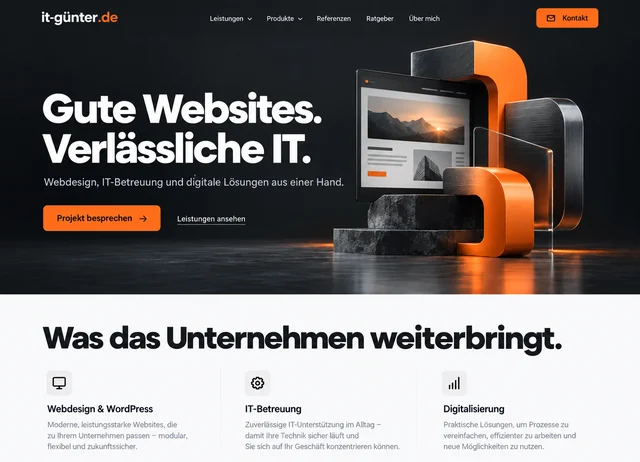 Dunkler Startseitenentwurf für it-günter.de mit weißer Überschrift Gute Websites. Verlässliche IT. und einer orangefarbenen Skulptur neben einer Websiteansicht.