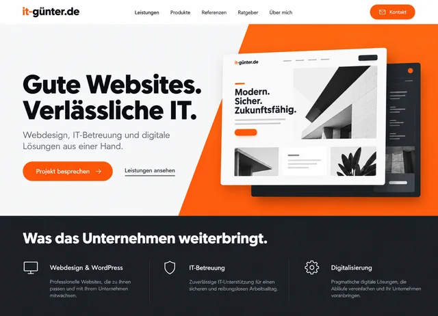 Startseitenentwurf für it-günter.de mit der Überschrift Gute Websites. Verlässliche IT., großer orangefarbener Fläche und übereinanderliegenden Websiteansichten.